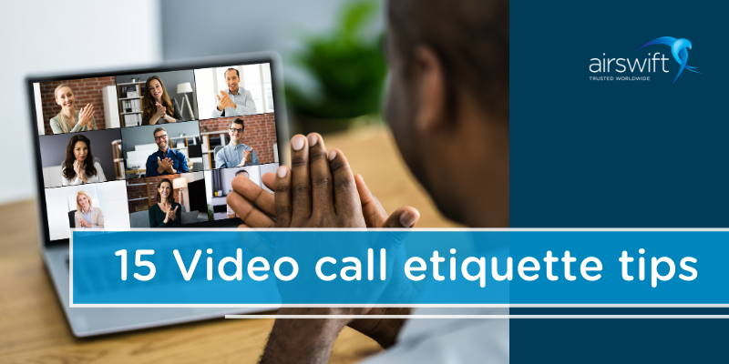 15 Video call etiquette tips