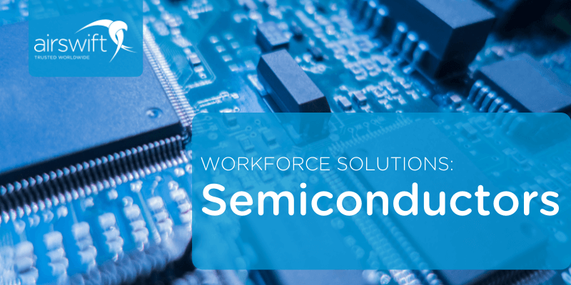 Semiconductors WORKFORCE SOLUTIONS Feature Image 