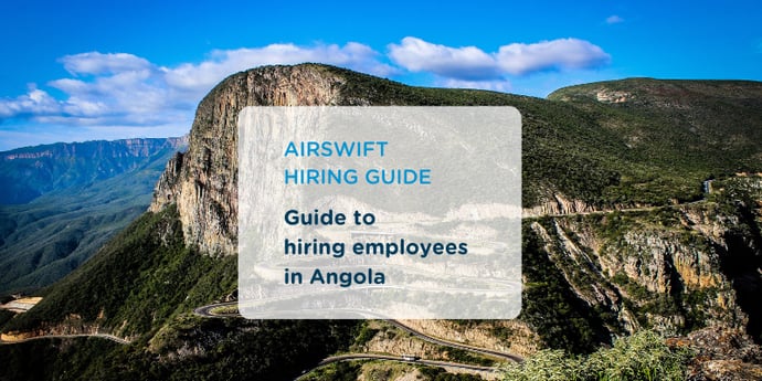 Everything you need to know when expanding your Angolan workforce