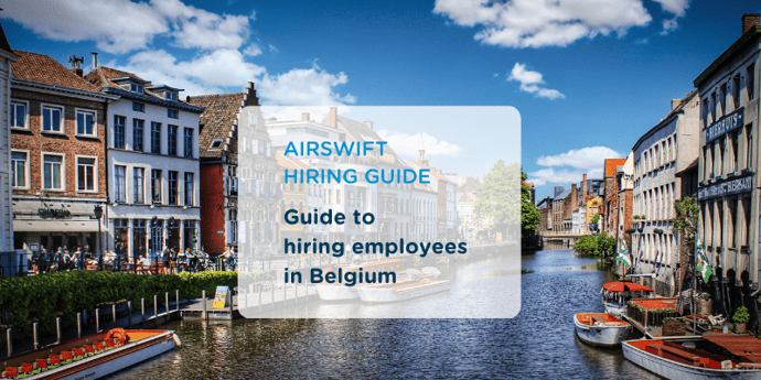 Everything you need to know when expanding your workforce in Belgium