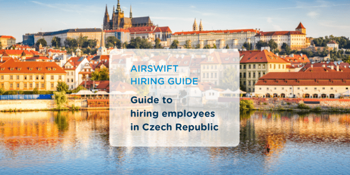 Everything you need to know when expanding your workforce in the Czech Republic