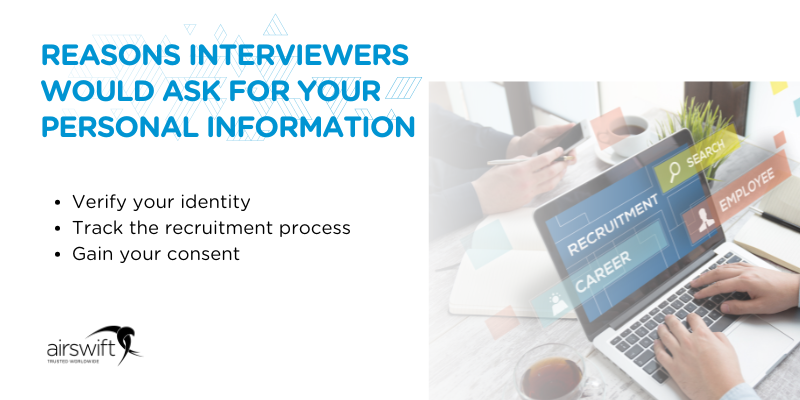 Reasons interviewers would ask for your personal information